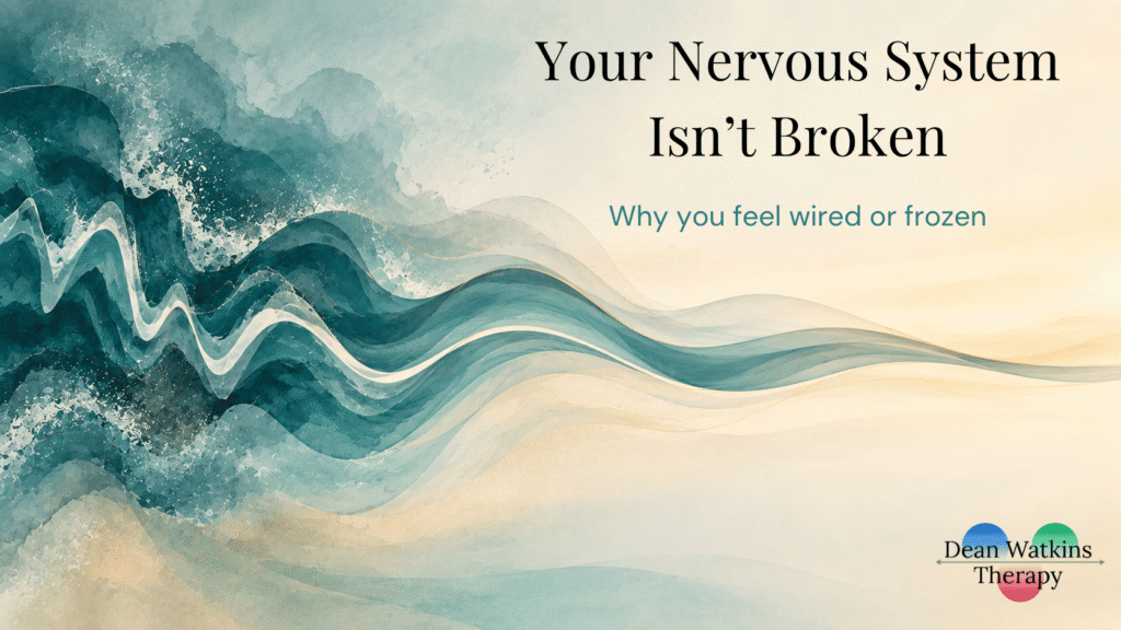 Your nervous system isn't broken